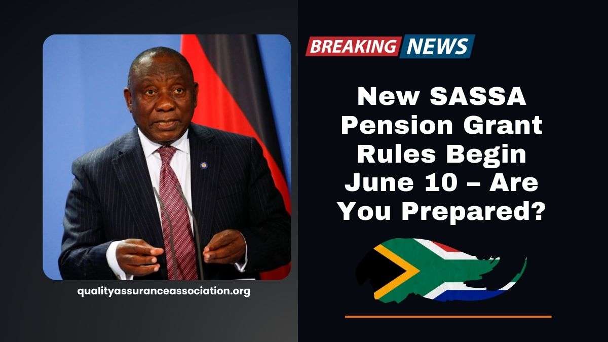 New SASSA Pension Grant Rules Begin June 10 – Are You Prepared?