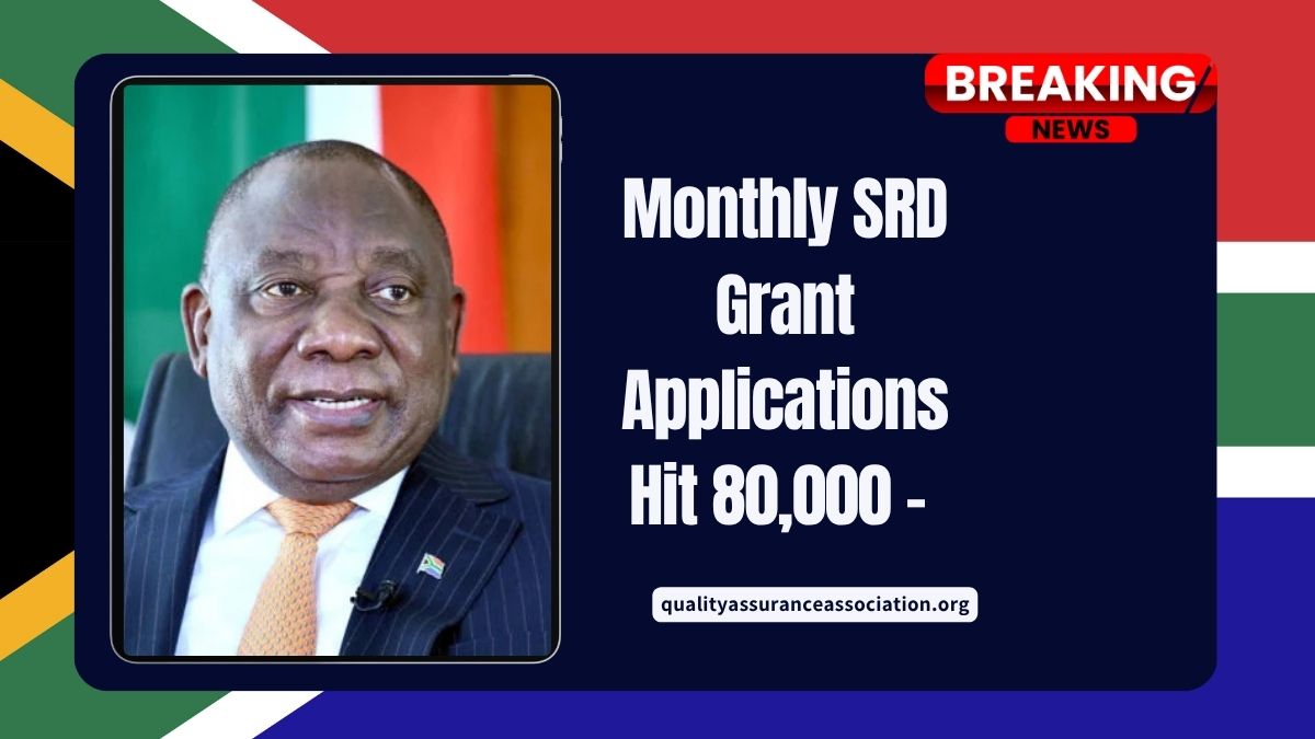 Monthly SRD Grant Applications Hit 80,000 – What It Means For South Africans