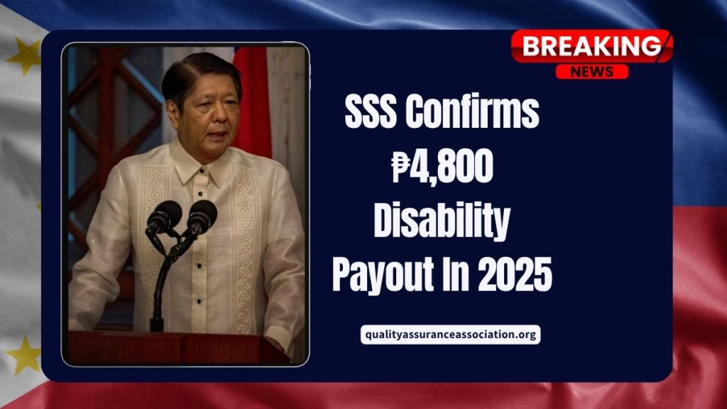 SSS Confirms ₱4,800 Disability Payout In 2025 – Key Changes And Eligibility Explained