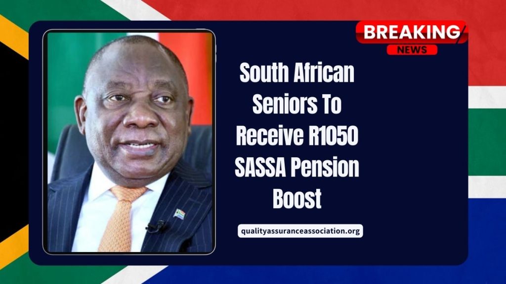South African Seniors To Receive R1050 SASSA Pension Boost In May 2025