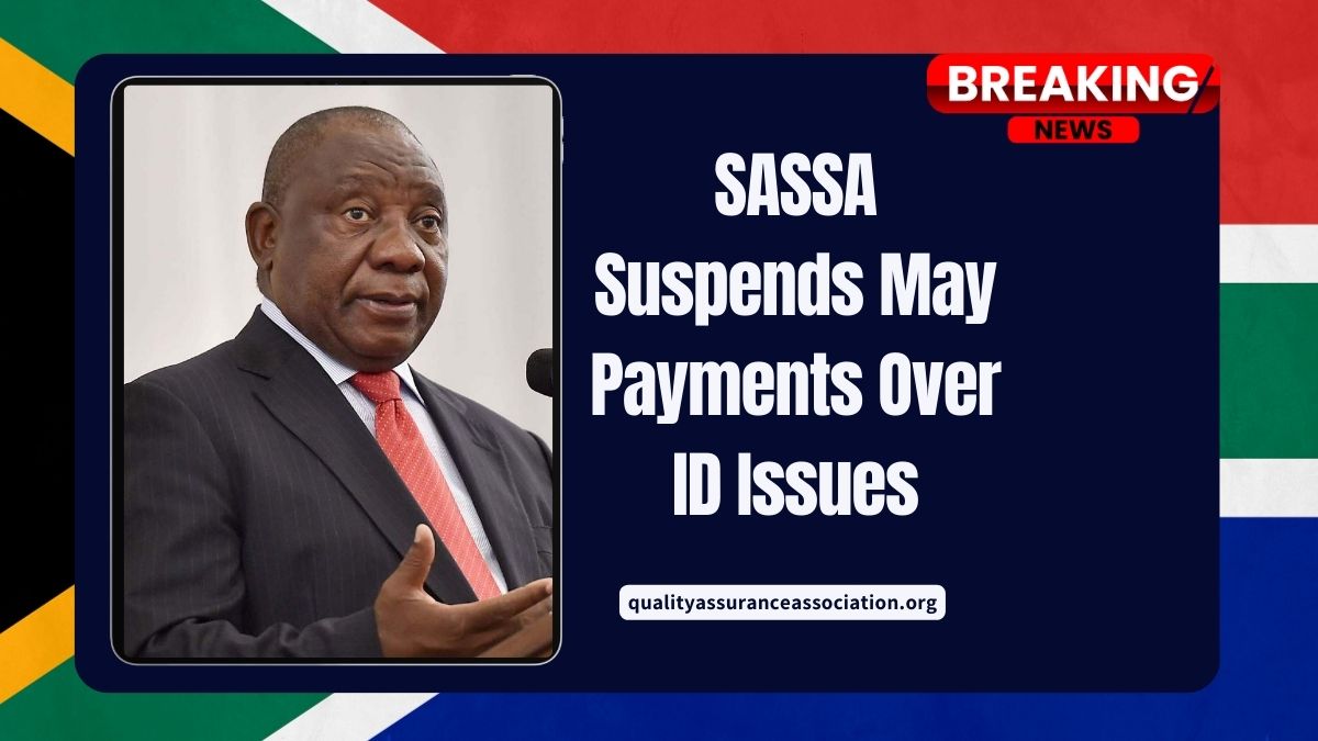 SASSA Suspends May Payments Over ID Issues – Check Eligibility Now