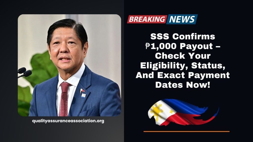 SSS Confirms ₱1,000 Payout – Check Your Eligibility, Status, And Exact Payment Dates Now!