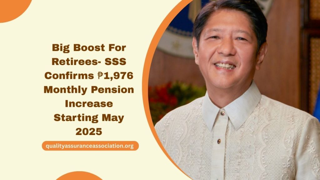 Big Boost For Retirees- SSS Confirms ₱1,976 Monthly Pension Increase Starting May 2025