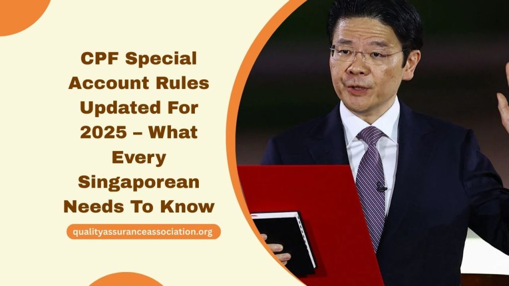 CPF Special Account Rules Updated For 2025 – What Every Singaporean Needs To Know