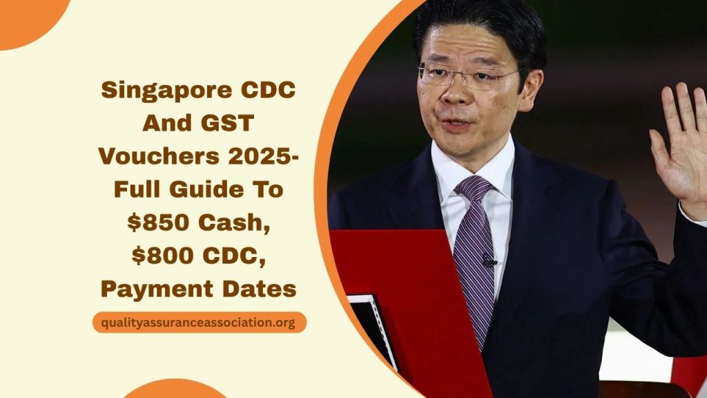 Singapore CDC And GST Vouchers 2025- Full Guide To $850 Cash, $800 CDC, Payment Dates & Eligibility